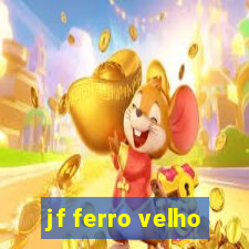 jf ferro velho